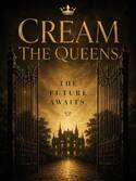 Cream The Queens