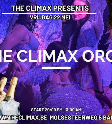 VRIJ 22/05 THE CLIMAX ORGY