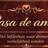 Casa De Amor